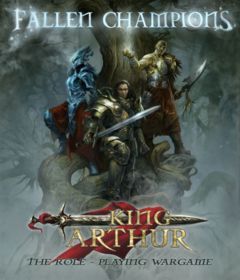 box art for King Arthur: The Role-playing Wargame- Fallen Champions
