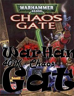 Box art for WarHammer 40K - Chaos Gate