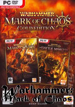 Box art for Warhammer: Mark of Chaos