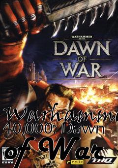 Box art for Warhammer 40,000: Dawn of War