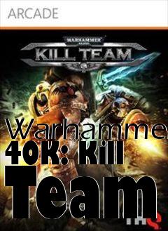 Box art for Warhammer 40K: Kill Team