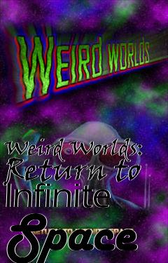 Box art for Weird Worlds: Return to Infinite Space