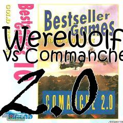 Box art for Werewolf vs Commanche 2.0