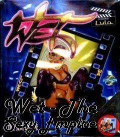 Box art for Wet - The Sexy Empire