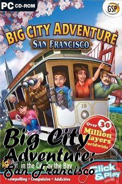 Box art for Big City Adventure: San Francisco