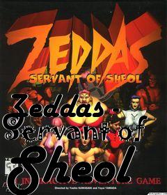 Box art for Zeddas - Servant of Sheol