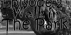 Box art for 10 Gnomes Episode 2 - Walk In The Park