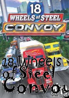 Box art for 18 Wheels of Steel Convoy