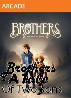 Box art for Brothers - A Tale Of Two Sons