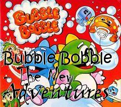 Box art for Bubble Bobble - The New Adventures