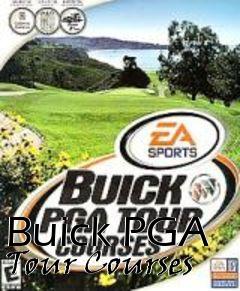 Box art for Buick PGA Tour Courses