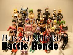 Box art for Busou Shinki Battle Rondo