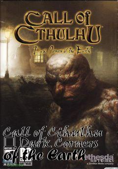 Box art for Call of Cthulhu  Dark Corners of the Earth