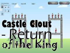 Box art for Castle Clout - Return of the King
