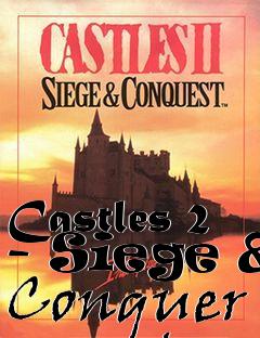 Box art for Castles 2 - Siege & Conquer