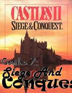 Box art for Castles 2: Siege And Conquest