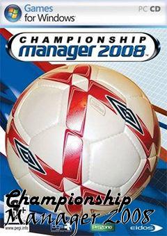 Box art for Championship Manager 2008