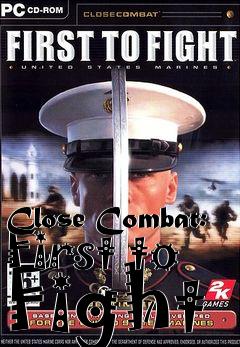 Box art for Close Combat: First to Fight