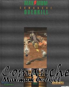 Box art for Comanche Maximum Overkill