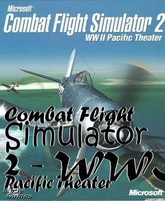 Box art for Combat Flight Simulator 2 - WWII Pacific Theater