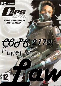 Box art for COPS 2170: Power of Law