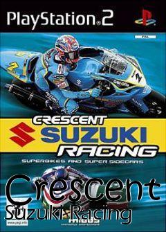 Box art for Crescent Suzuki Racing