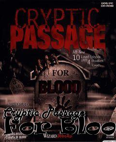 Box art for Cryptic Passage For Blood