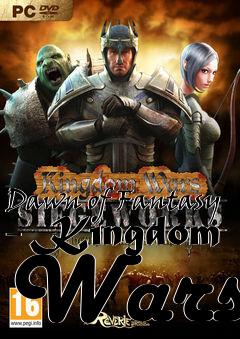 Box art for Dawn of Fantasy - Kingdom Wars