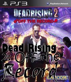 Box art for Dead Rising 2: Off the Record