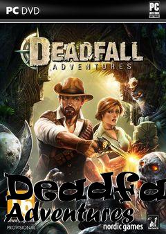 Box art for Deadfall Adventures