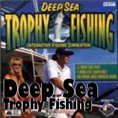 Box art for Deep Sea Trophy Fishing