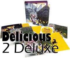 Box art for Delicious 2 Deluxe