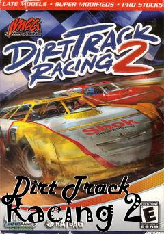 Box art for Dirt Track Racing 2