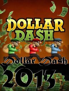 Box art for Dollar Dash 2013