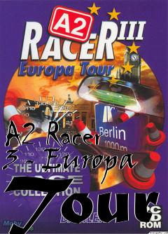 Box art for A2 Racer 3 - Europa Tour