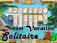 Box art for Dream Vacation Solitaire