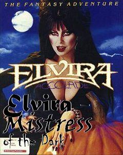 Box art for Elvira - Mistress of the Dark