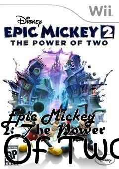 Box art for Epic Mickey 2: The Power Of Two