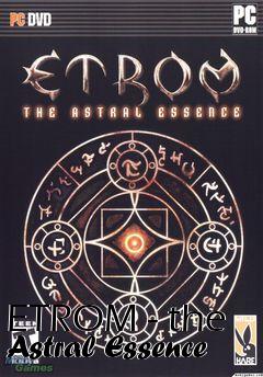Box art for ETROM - the Astral Essence