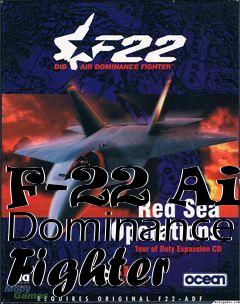 Box art for F-22 Air Dominance Fighter