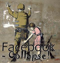 Box art for Facebook - Collapse!
