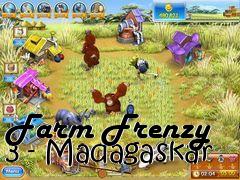 Box art for Farm Frenzy 3 - Madagaskar
