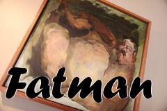 Box art for Fatman