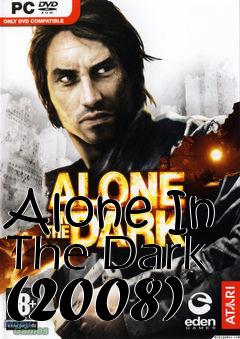 Box art for Alone In The Dark (2008)