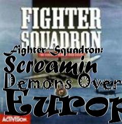 Box art for Fighter Squadron: Screamin Demons Over Europe