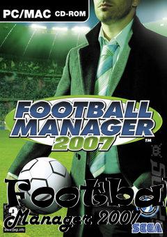 Box art for Football Manager 2007