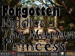 Box art for Forgotten Riddles - The Mayan Princess