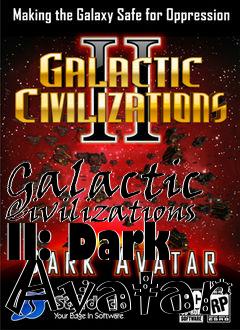 Box art for Galactic Civilizations II: Dark Avatar