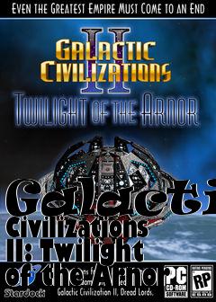 Box art for Galactic Civilizations II: Twilight of the Arnor