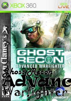 Box art for Ghost Recon: Advanced Warfighter